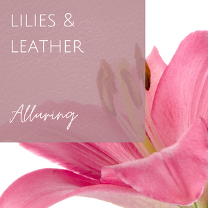 Lilies & Leather